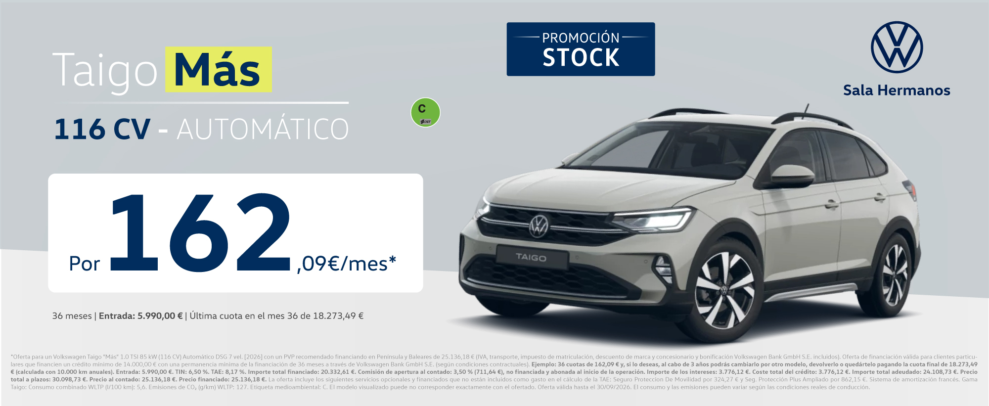 Exclusivo Sala Hermanos, Consigue tu Taigo  por 162€/mes*
